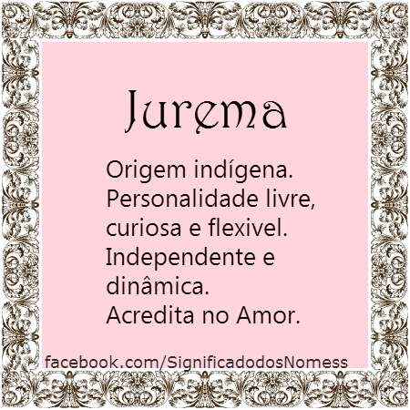 Significado do nome Jurema - Dicionário de Nomes Próprios