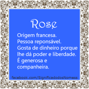 Rose