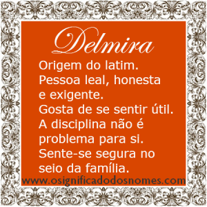 Significado do nome delmira